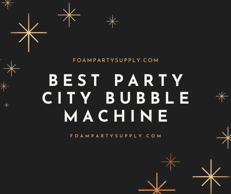 Best Party City Bubble Machine